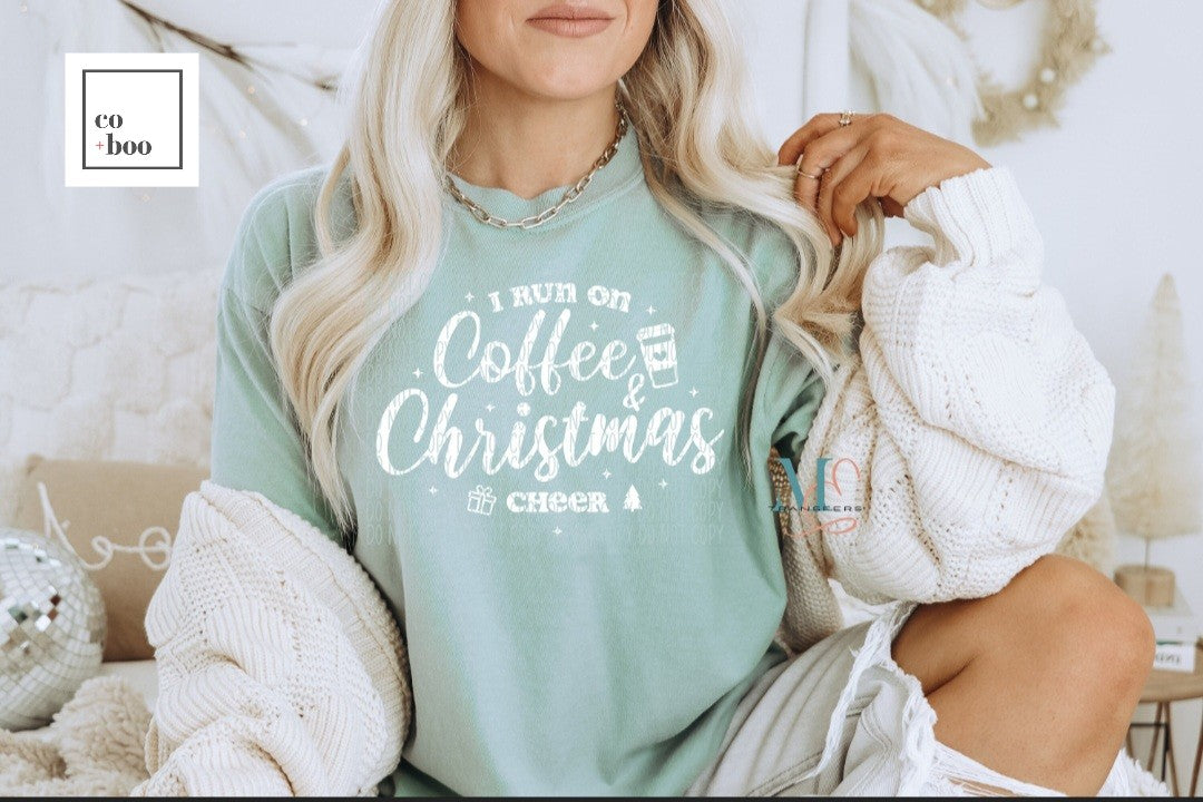 I RUN ON COFFEE AND CHRISTMAS CHEER DESIGN