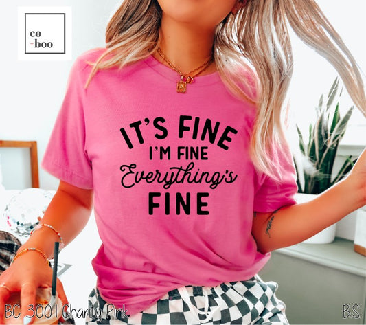 IT'S FINE IM FINE EVERYTHINGS FINE DESIGN